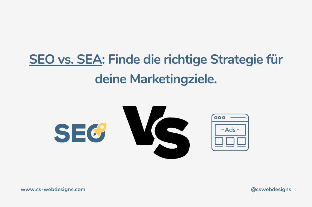 SEO vs. SEA: Finde die richtige Strategie für deine Marketingziele